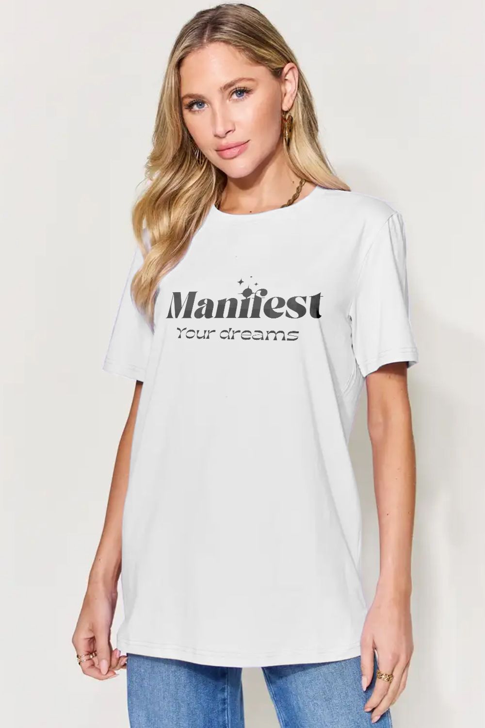 Full Size MANIFEST YOUR DREAMS Round Neck T-Shirt