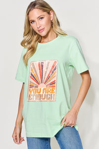 Full Size You Are Enough Graphic Round Neck T-Shirt