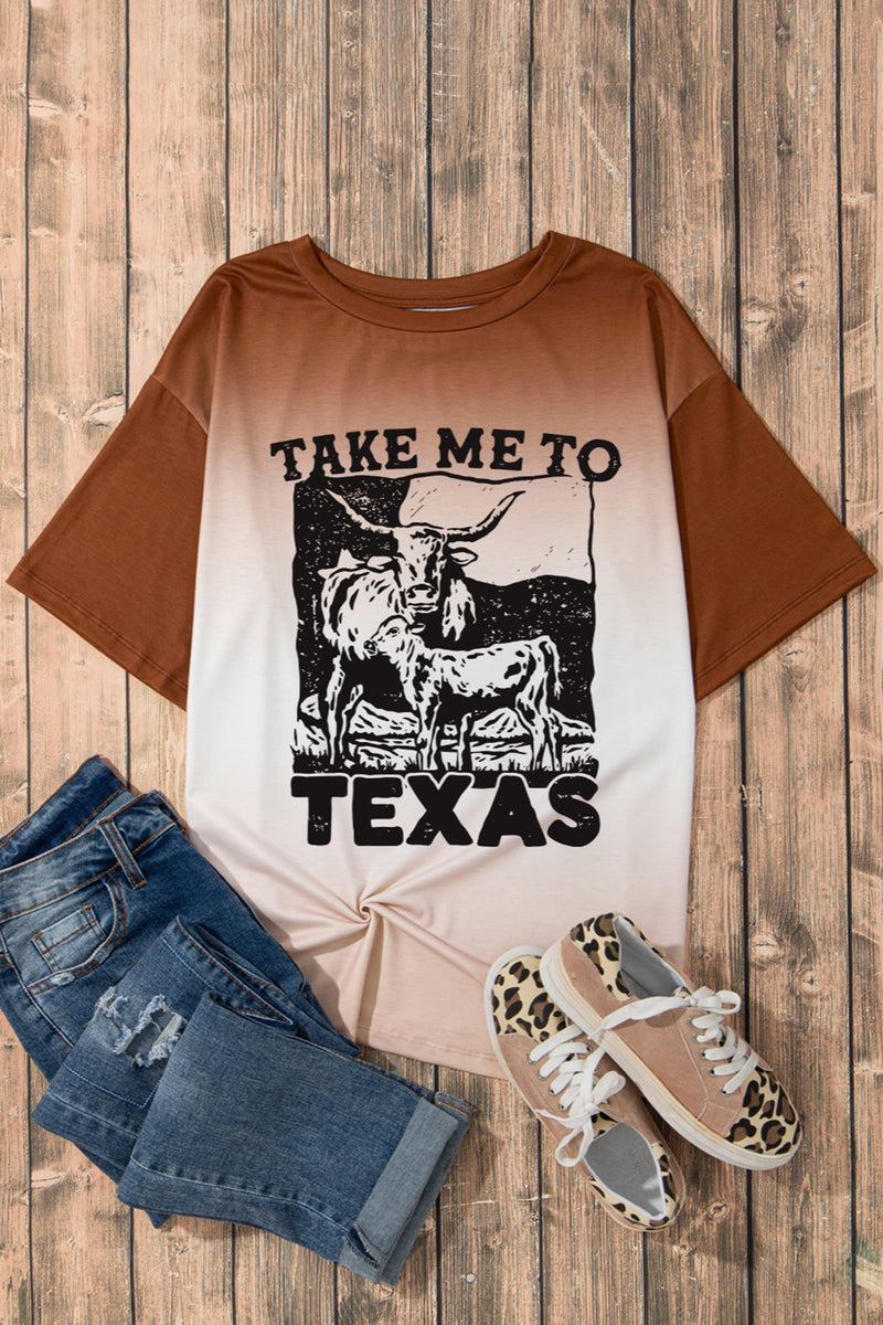 TAKE ME TO TEXAS Round Neck Short Sleeve T-Shirt