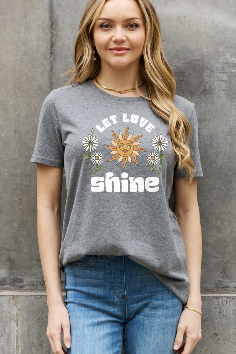 Full Size LET LOVE SHINE Graphic Cotton Tee