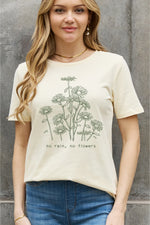 Jerry's Apparel Women Plus Size T-shirt Ivory / S Full Size NO RAIN NO FLOWERS Graphic Cotton Tee