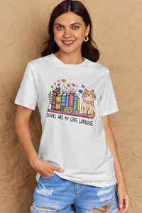 Full Size BOOKS ARE MY LOVE LANGUAGE Graphic Cotton Tee