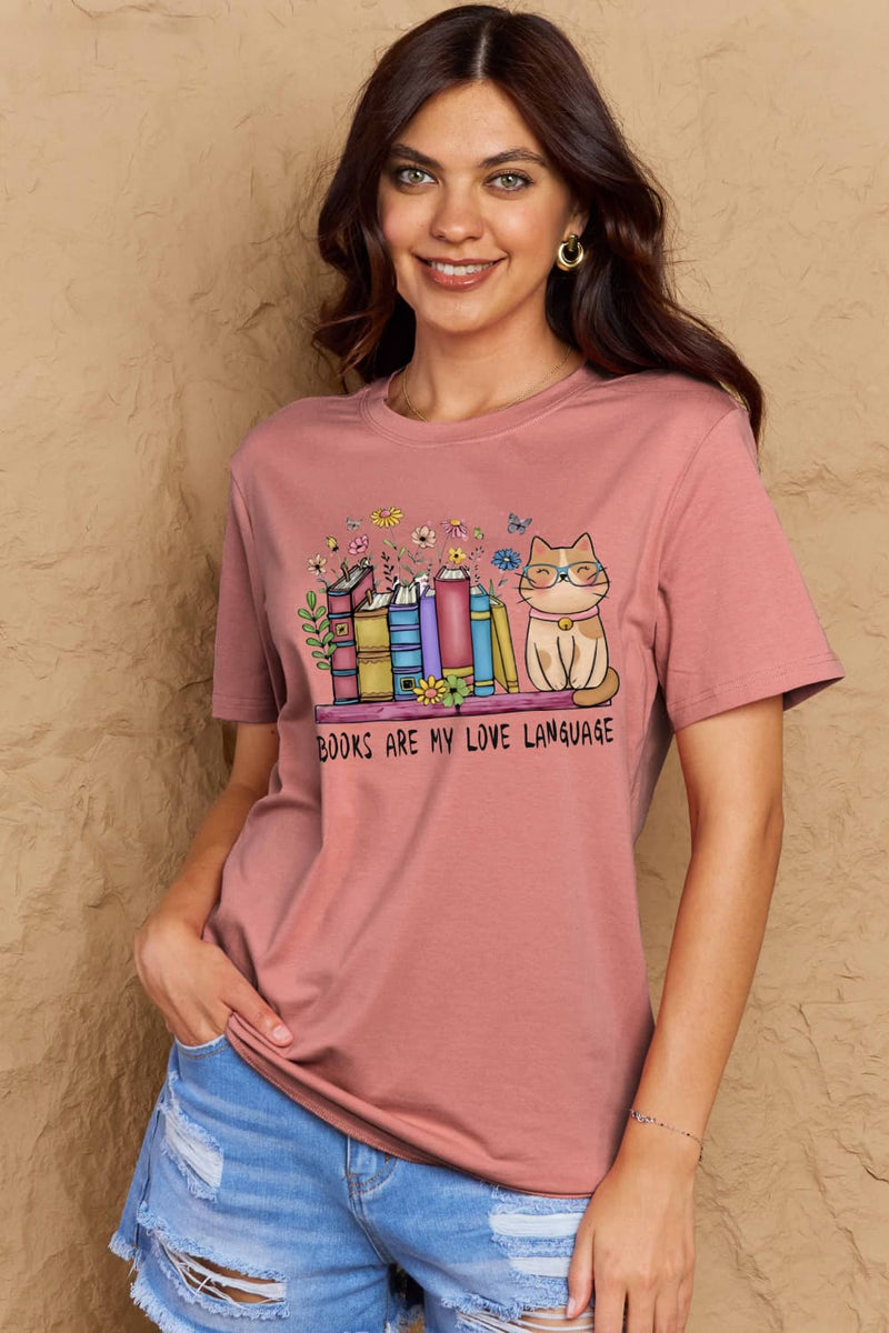 Trendsi Dusty Pink / S Simply Love Full Size BOOKS ARE MY LOVE LANGUAGE Graphic Cotton Tee