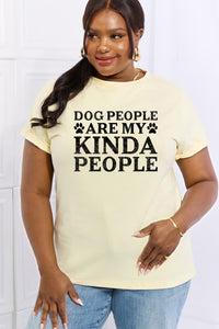 Full Size DOG PEOPLE ARE MY KINDA PEOPLE Graphic Cotton Tee