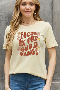 Full Size FOCUS ON THE GOOD THINGS Graphic Cotton Tee