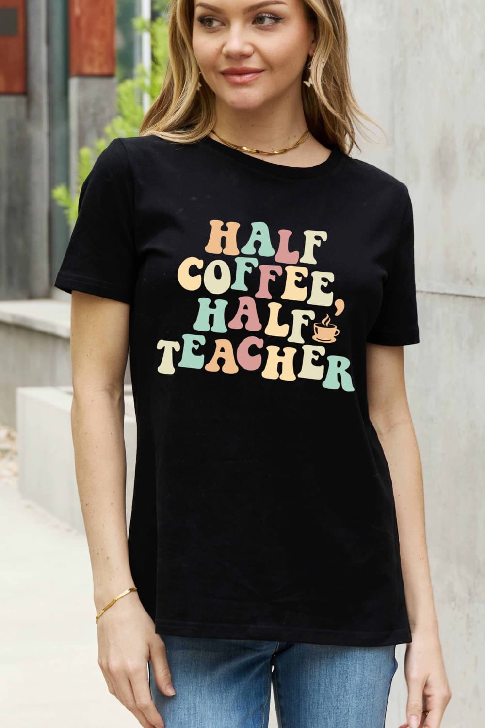 Full Size HALF COFFEE HALF TEACHER Graphic Cotton Tee