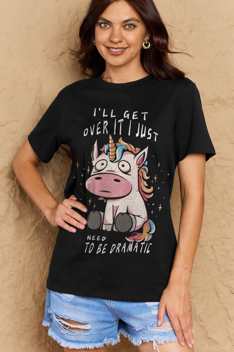 Trendsi Simply Love Full Size I'LL GET OVER IT I JUST NEED TO BE DRAMATIC Graphic Cotton Tee