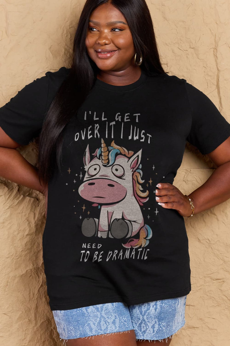 Trendsi Simply Love Full Size I'LL GET OVER IT I JUST NEED TO BE DRAMATIC Graphic Cotton Tee