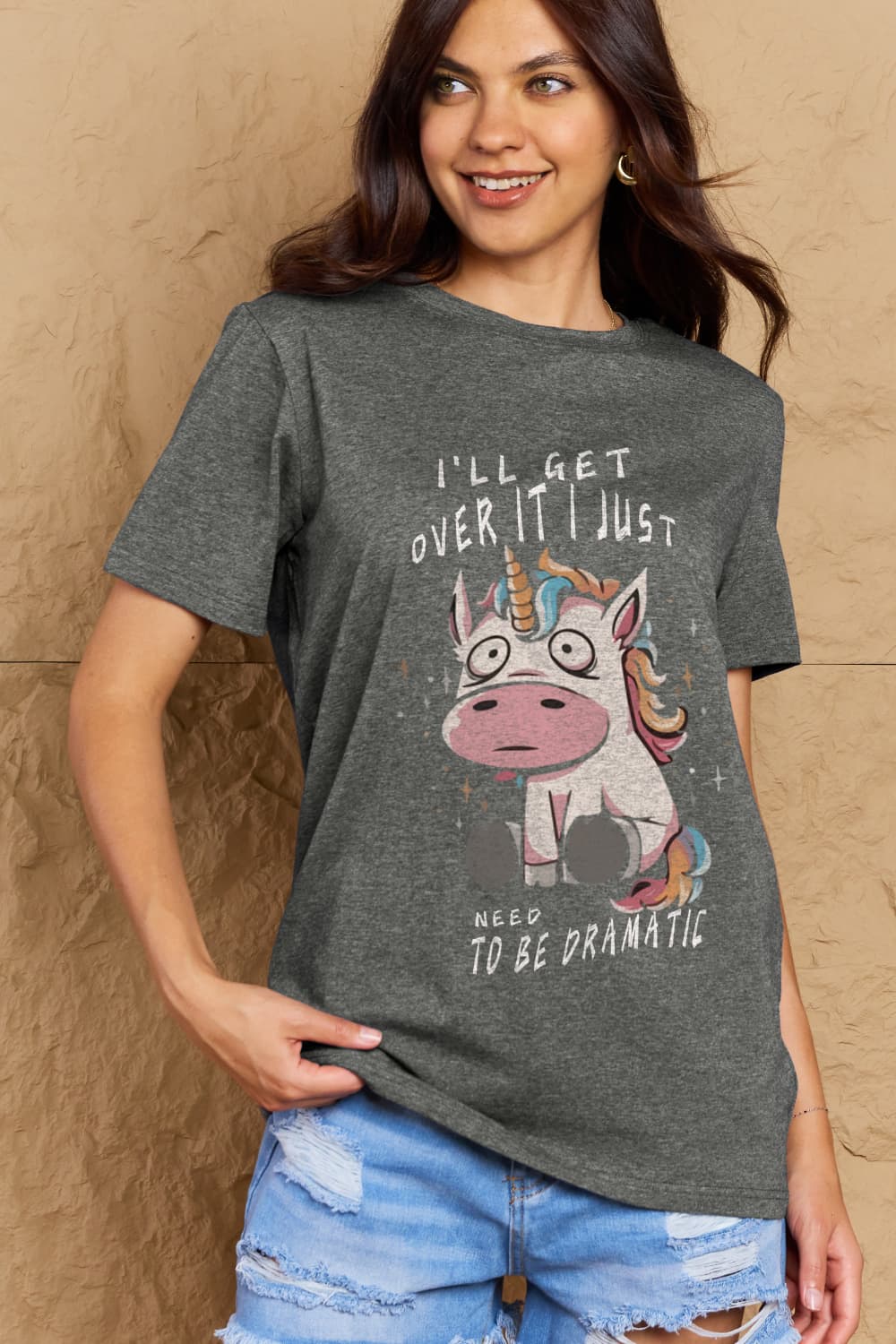 Full Size I'LL GET OVER IT I JUST NEED TO BE DRAMATIC Graphic Cotton Tee