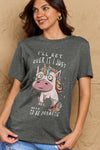 Trendsi Simply Love Full Size I'LL GET OVER IT I JUST NEED TO BE DRAMATIC Graphic Cotton Tee