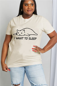 Full Size I WANT TO SLEEP Graphic Cotton Tee