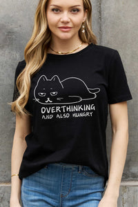 Full Size OVERTHINKING AND ALSO HUNGRY Graphic Cotton Tee