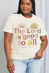 Full Size THE LORD IS GOOD TO ALL PSALM 145:9 Graphic Cotton Tee