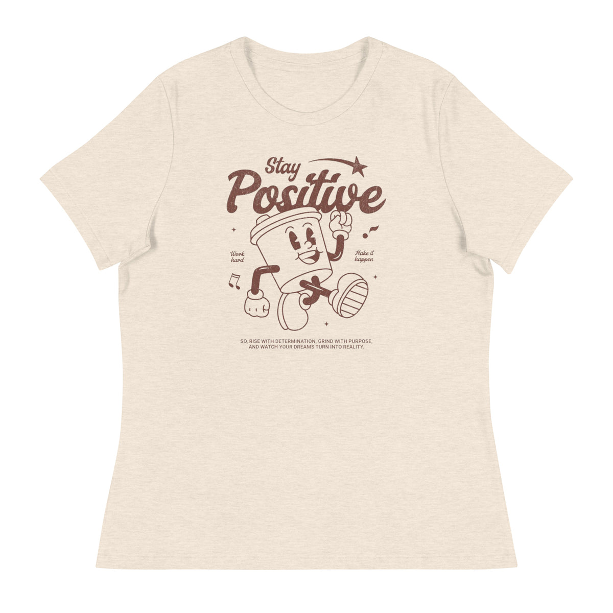 Stay Positive T-Shirts