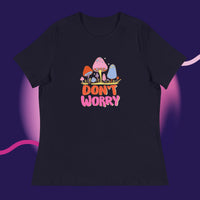Don't Worry Mushroom T-Shirts