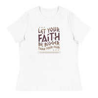 Let Your Faith Be Bigger Than Your Fear T-Shirts