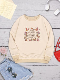 THE GREATEST LOVESTORY EVERTOLD Round Neck Sweatshirt