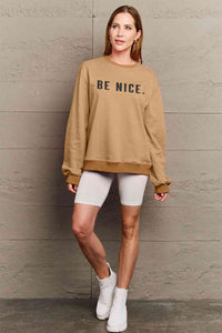 Full Size BE NICE Graphic Sweatshirt