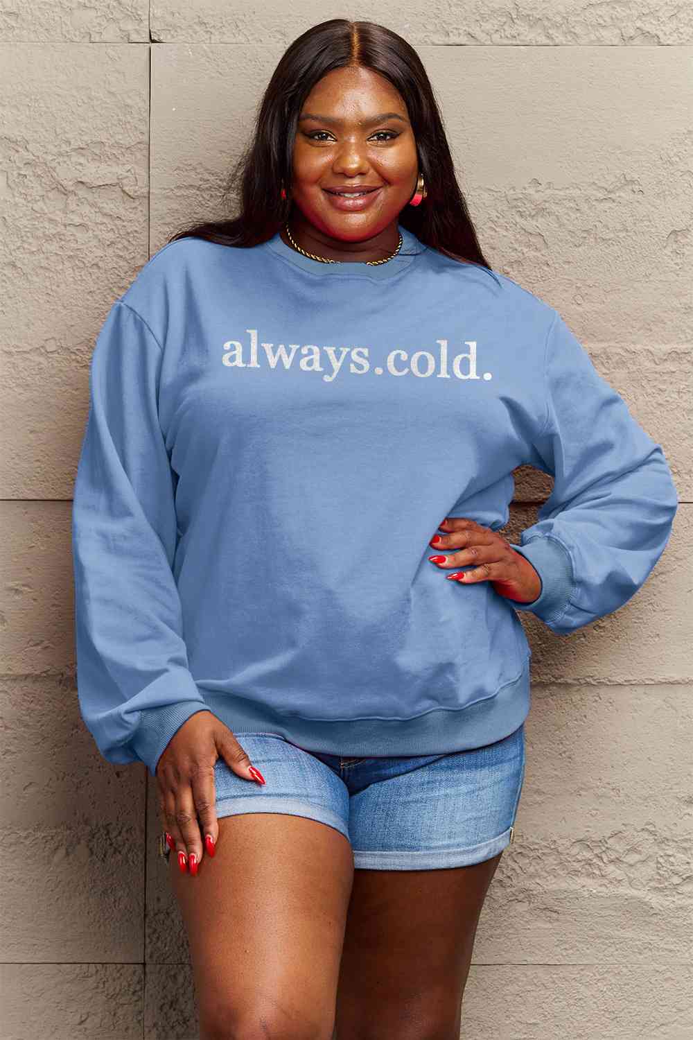 Full Size ALWAYS.COLD. Graphic Sweatshirt