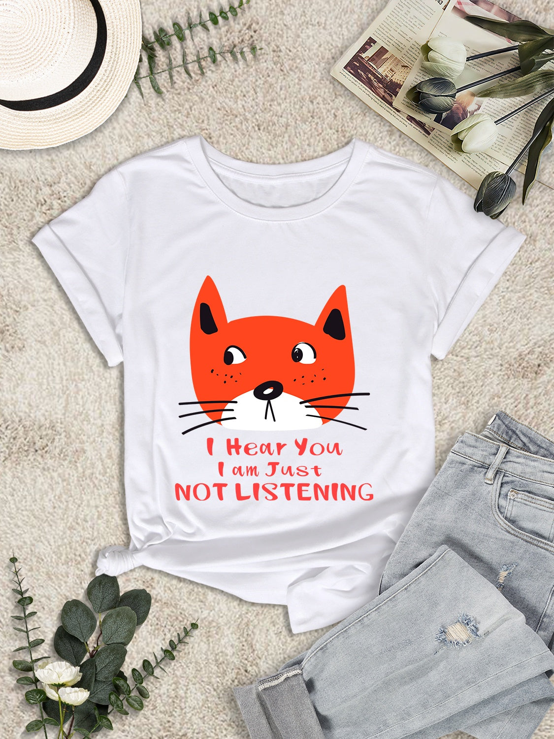 I HEAR YOU I AM JUST NOT LISTENING Round Neck T-Shirt