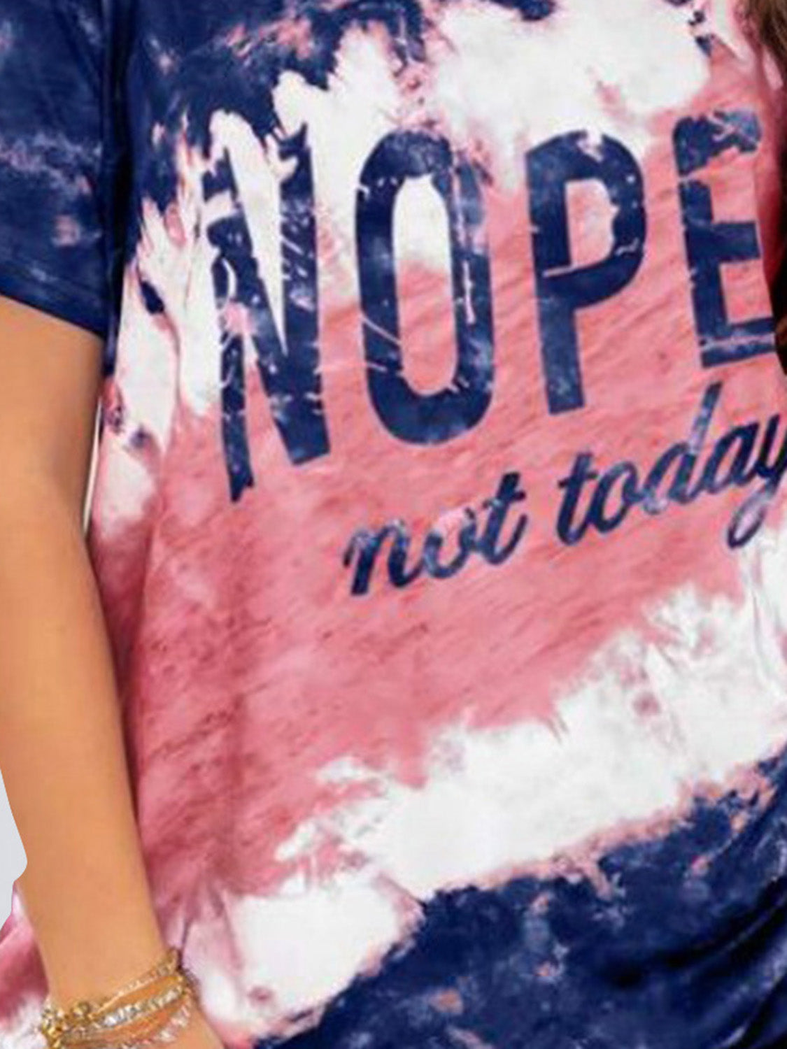 Nope Not Today Round Neck Short Sleeve T-Shirt