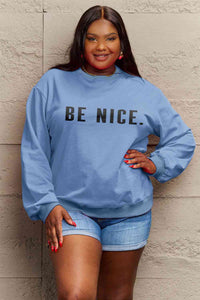 Full Size BE NICE Graphic Sweatshirt