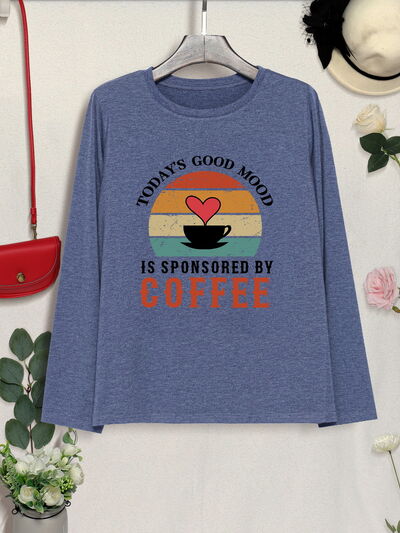TODAY'S GOOD MOOD IS SPONSORED BY COFFEE Round Neck T-Shirt